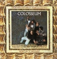 Colosseum - Those Who Are About To Die Salute Y in the group CD / Pop-Rock at Bengans Skivbutik AB (2498608)