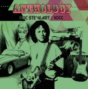 Stewart Eric / 10Cc - Anthology: 2Cd Deluxe Edition in the group CD / Pop-Rock at Bengans Skivbutik AB (2498613)