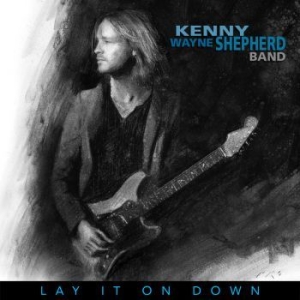 Shepherd Kenny Wayne - Lay It On Down in the group Minishops / Kenny Wayne Shepherd at Bengans Skivbutik AB (2498953)