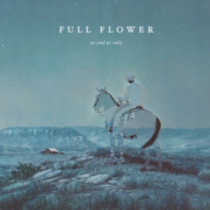 Us And Us Only - Full Flower in the group CD / Pop-Rock at Bengans Skivbutik AB (2510428)