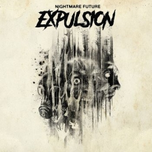 Expulsion - Nightmare Fule in the group VINYL / Hårdrock at Bengans Skivbutik AB (2510986)