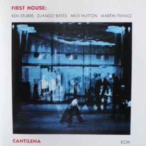 Ken Stubbs  Django Bates Mick Hutto - First House Cantilena in the group VINYL / Vinyl Jazz at Bengans Skivbutik AB (2512324)