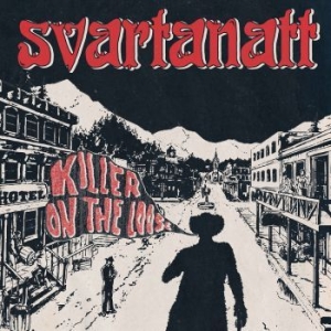 Svartanatt - Killer On The Loose in the group VINYL / Pop-Rock,Reggae at Bengans Skivbutik AB (2512646)