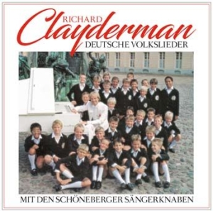 Clayderman Richard - Deutsche Volkslieder in the group CD / Pop-Rock at Bengans Skivbutik AB (2517290)