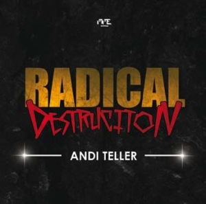 Teller Andi - Radical Destruction in the group CD / Dance-Techno,Pop-Rock at Bengans Skivbutik AB (2517293)