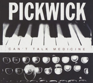 Pickwick - Can't Talk Medicine in the group CD / Pop-Rock at Bengans Skivbutik AB (2517314)