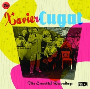 Cugat Xavier - Essential Recordings in the group CD / Jazz/Blues at Bengans Skivbutik AB (2517352)