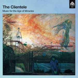 Clientele - Music For The Age Of Miracles in the group CD / Pop-Rock at Bengans Skivbutik AB (2517382)