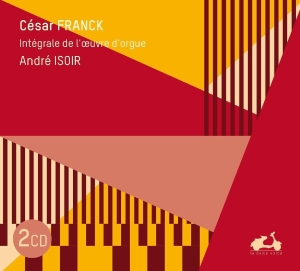Franck César - Complete Organ Works in the group CD / Klassiskt,Övrigt at Bengans Skivbutik AB (2517463)