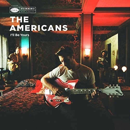 The Americans - I'll Be Yours in the group VINYL / Rock at Bengans Skivbutik AB (2518552)