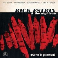 Estrin Rick & The Nightcats - Groovin' In Greaseland in the group CD / Blues,Jazz at Bengans Skivbutik AB (2519831)