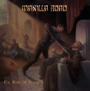 Manilla Road - To Kill A King (Inkl.Cd) in the group VINYL / Hårdrock at Bengans Skivbutik AB (2519837)