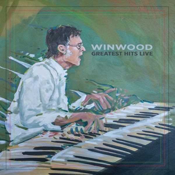 Steve Winwood - Greatest Hits Live in the group CD / Rock at Bengans Skivbutik AB (2519933)