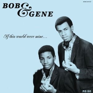 Bob & Gene - If This World Were Mine (Reissue) in the group VINYL / Pop-Rock,RnB-Soul at Bengans Skivbutik AB (2519994)