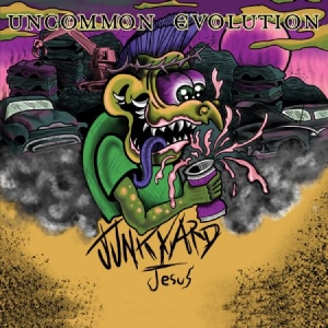 Uncommon Evolution - Junkyard Jesus in the group CD / Hårdrock/ Heavy metal at Bengans Skivbutik AB (2520074)