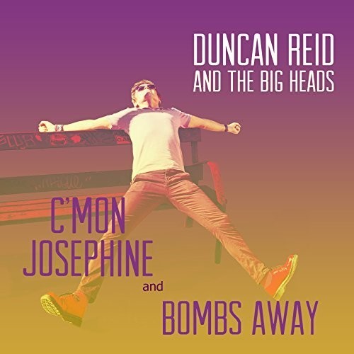 Duncan Reid And The Big Heads - C'mon Josephine / Bombs Away in the group VINYL / Rock at Bengans Skivbutik AB (2520565)