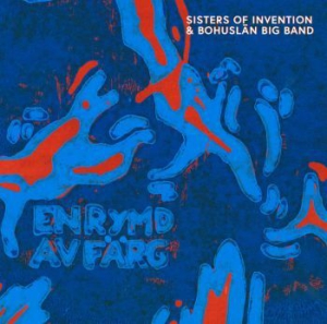 Sisters Of Invention & Bohuslän Big - En Rymd Av Färg in the group CD / Jazz/Blues at Bengans Skivbutik AB (2522115)