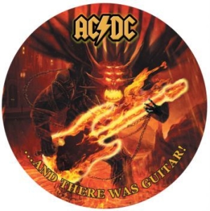 Ac/Dc - And There Was Guitar! (Picture Disc in the group VINYL / Hårdrock at Bengans Skivbutik AB (2522308)