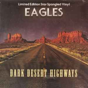 Eagles - Dark Desert Highways Blue Vinyl in the group VINYL / Pop at Bengans Skivbutik AB (2522317)
