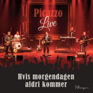 Picazzo - Hvis Morgendagen Aldri Kommer in the group CD / Pop at Bengans Skivbutik AB (2522377)