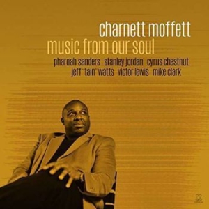 Charnett Moffett - Music From Our Soul in the group CD / Jazz/Blues at Bengans Skivbutik AB (2522429)