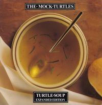 Mock Turtles - Turtle Soup: Expanded Edition in the group CD / Pop-Rock at Bengans Skivbutik AB (2524288)
