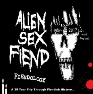 Alien Sex Fiend - Fiendology ~ A 35 Year Trip Through in the group CD / Rock at Bengans Skivbutik AB (2524292)