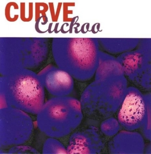 Curve - Cuckoo: Expanded Edition in the group CD / Pop-Rock at Bengans Skivbutik AB (2524296)
