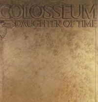 Colosseum - Daughter Of Time: Remastered & Expa in the group CD / Pop-Rock at Bengans Skivbutik AB (2524299)