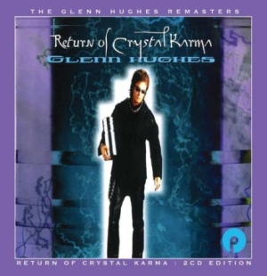 Hughes Glenn - Return Of Crystal Karma: 2Cd Expand in the group CD / Pop-Rock at Bengans Skivbutik AB (2524307)