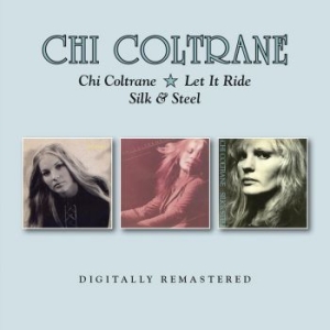 Chi Coltrane - Chi/Let It Ride/Silk & Steel in the group CD / Pop-Rock at Bengans Skivbutik AB (2524315)