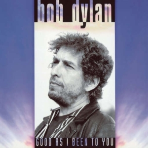 Dylan Bob - Good As I Been To You in the group VINYL / Pop-Rock,World Music at Bengans Skivbutik AB (2524828)