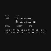 B12 - Electro-Soma I + Ii Anthology in the group CD / Pop-Rock at Bengans Skivbutik AB (2525782)