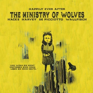 Ministry Of Wolves - Happily Ever After in the group VINYL / Rock at Bengans Skivbutik AB (2528516)