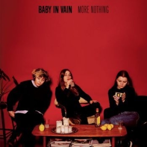Baby In Vain - More Nothing in the group CD / Pop-Rock at Bengans Skivbutik AB (2530005)