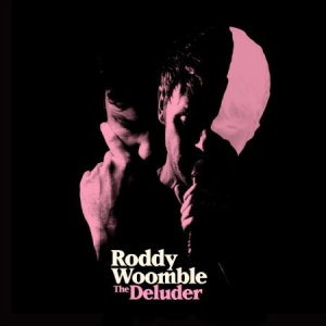 Woomble Roddy - Deluder in the group CD / Rock at Bengans Skivbutik AB (2538575)