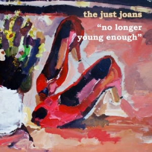 Just Joans - No Longer Young Enough in the group VINYL / Rock at Bengans Skivbutik AB (2538602)
