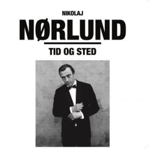 Nikolaj Nørlund - Tid Og Sted in the group CD / Dansk Musik,Pop-Rock at Bengans Skivbutik AB (2538830)