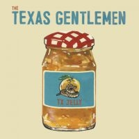 Texas Gentlemen The - Tx Jelly in the group OUR PICKS / Blowout / Blowout-CD at Bengans Skivbutik AB (2538875)