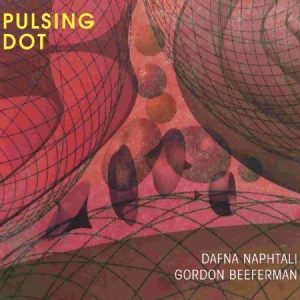 Naphtalis Dafna & Gordon Beeferman - Pulsing Dor in the group CD / Pop at Bengans Skivbutik AB (2538948)