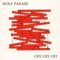 Wolf Parade - Cry Cry Cry in the group VINYL / Pop-Rock at Bengans Skivbutik AB (2540147)