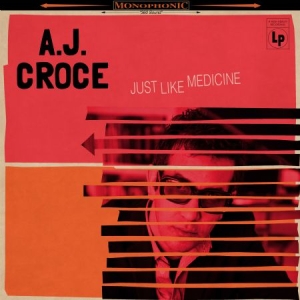 Croce A.J. - Just Like Medicine in the group CD / Pop-Rock at Bengans Skivbutik AB (2540313)