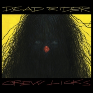Dead Rider - Crew Licks in the group CD / Pop-Rock at Bengans Skivbutik AB (2540325)