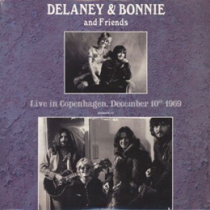 Delaney & Bonnie And Friends - Live In Copenhagen, December 10Th 1 in the group Externt_Lager /  at Bengans Skivbutik AB (2540403)