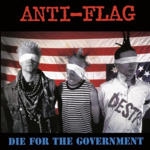Anti-flag - Die For The Government in the group VINYL / Rock at Bengans Skivbutik AB (2540410)