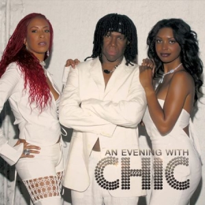 Chic - An Evening With Chic in the group CD / RNB, Disco & Soul at Bengans Skivbutik AB (2540428)