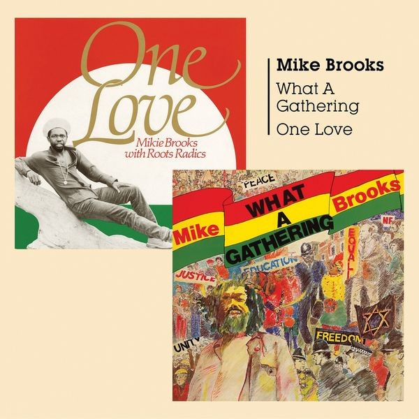 Mike Brooks + Mikie Brooks & Roots - What A Gathering + One Love in the group CD / Reggae at Bengans Skivbutik AB (2540455)