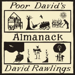 David Rawlings - Poor David's Almanack in the group VINYL / Country,Pop-Rock at Bengans Skivbutik AB (2542216)