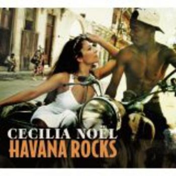 Noel Cecilia - Havana Rocks in the group VINYL / Bestsellers at Bengans Skivbutik AB (2542352)