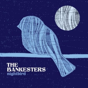 Bankesters - Nightbird in the group CD / Country at Bengans Skivbutik AB (2542360)